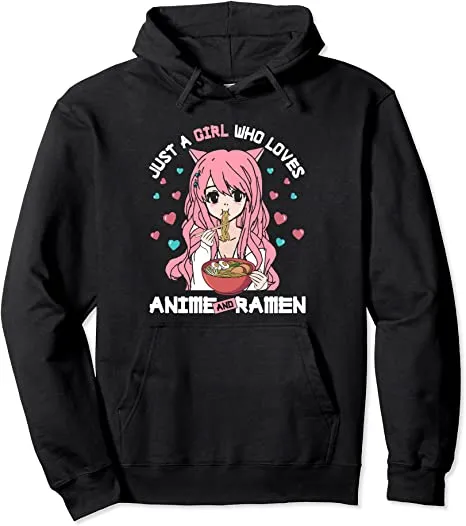 Just A Girl Who Loves Anime and Ramen Bowl Pink Hair Noodles Pullover Hoodie